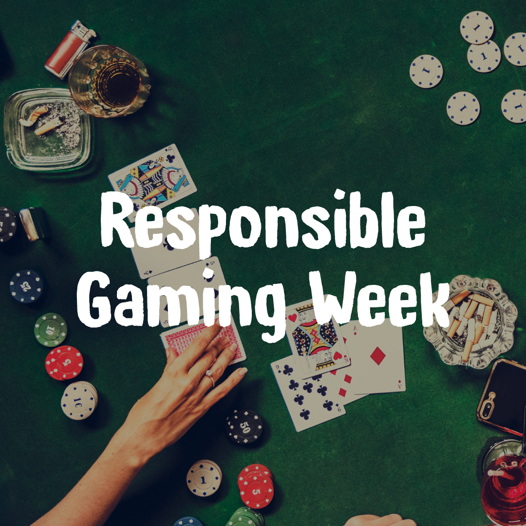 Image with the title: Responsible Gaming Week. In the background there is a picture of a casino table during a poker game.