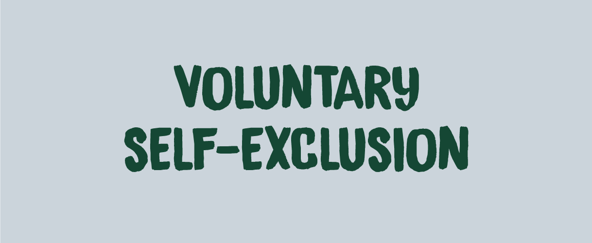 Banner with the title: Voluntary self exclusion